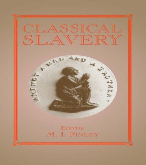 Classical Slavery(Kobo/電子書)