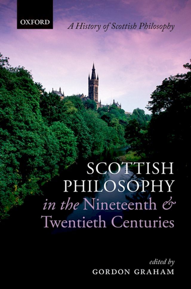  Scottish Philosophy in the Nineteenth and Twentieth Centuries(Kobo/電子書)