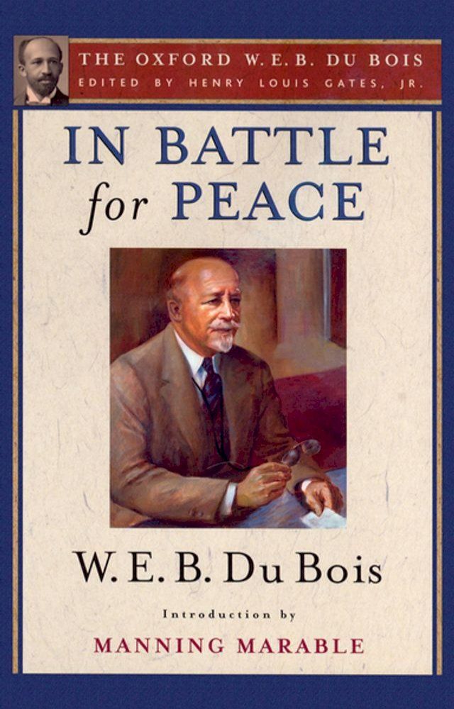  In Battle for Peace (The Oxford W. E. B. Du Bois)(Kobo/電子書)