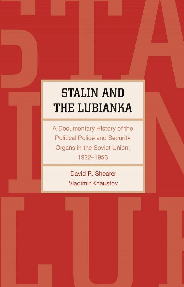  Stalin and the Lubianka(Kobo/電子書)