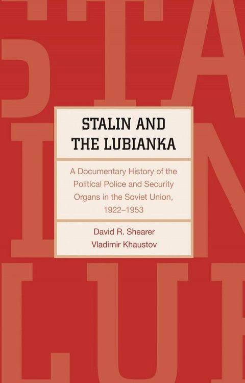 Stalin and the Lubianka(Kobo/電子書)