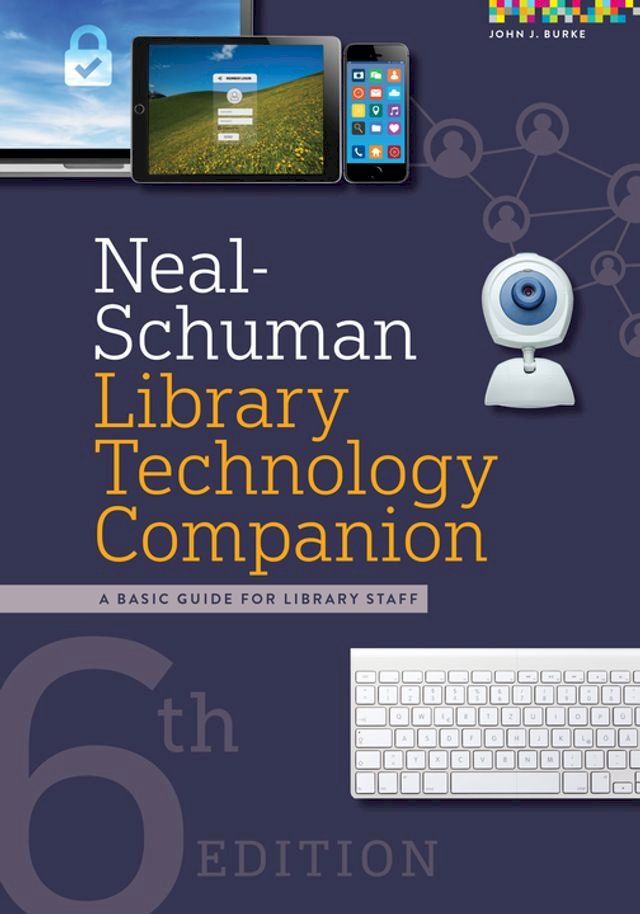  Neal-Schuman Library Technology Companion(Kobo/電子書)