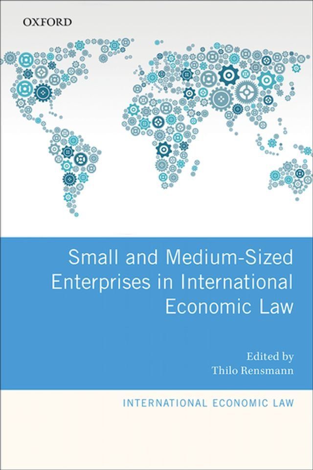  Small and Medium-Sized Enterprises in International Economic Law(Kobo/電子書)