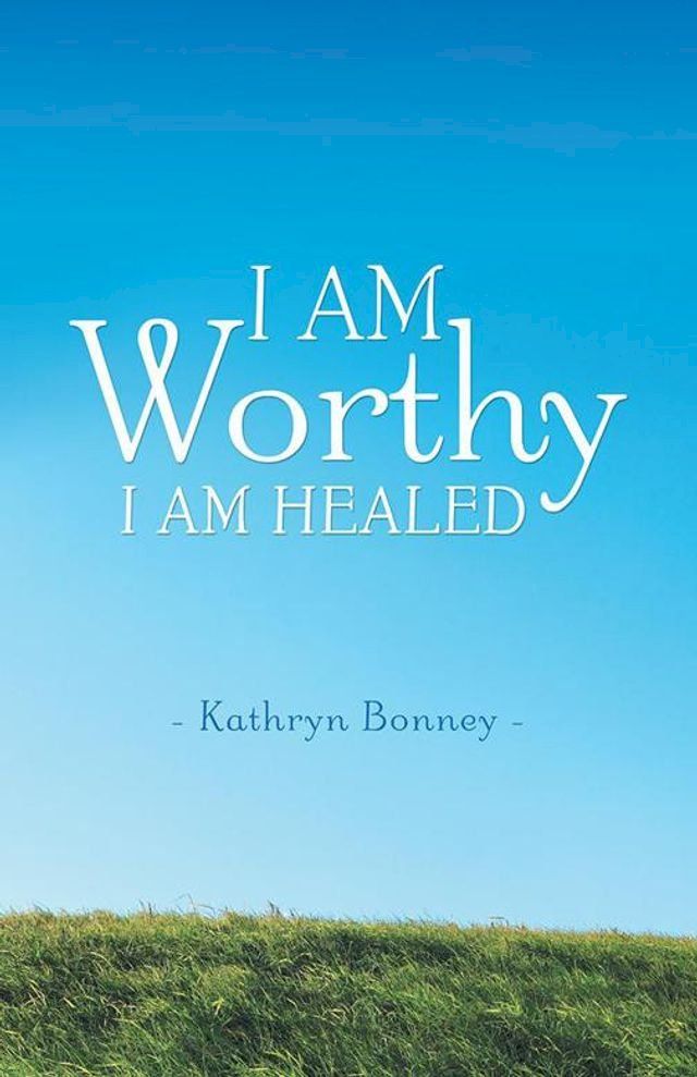  I Am Worthy(Kobo/電子書)