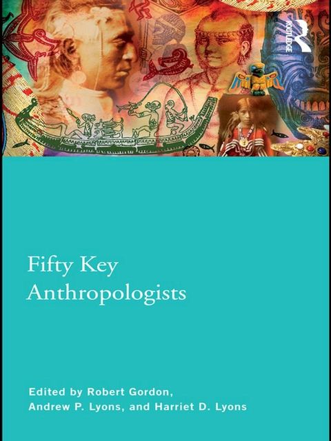 Fifty Key Anthropologists(Kobo/電子書)