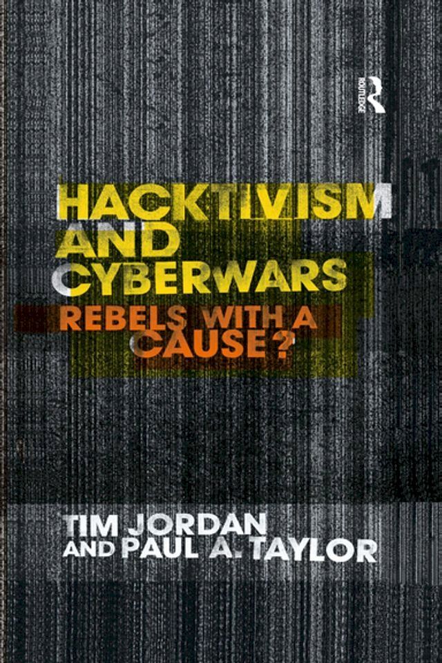  Hacktivism and Cyberwars(Kobo/電子書)