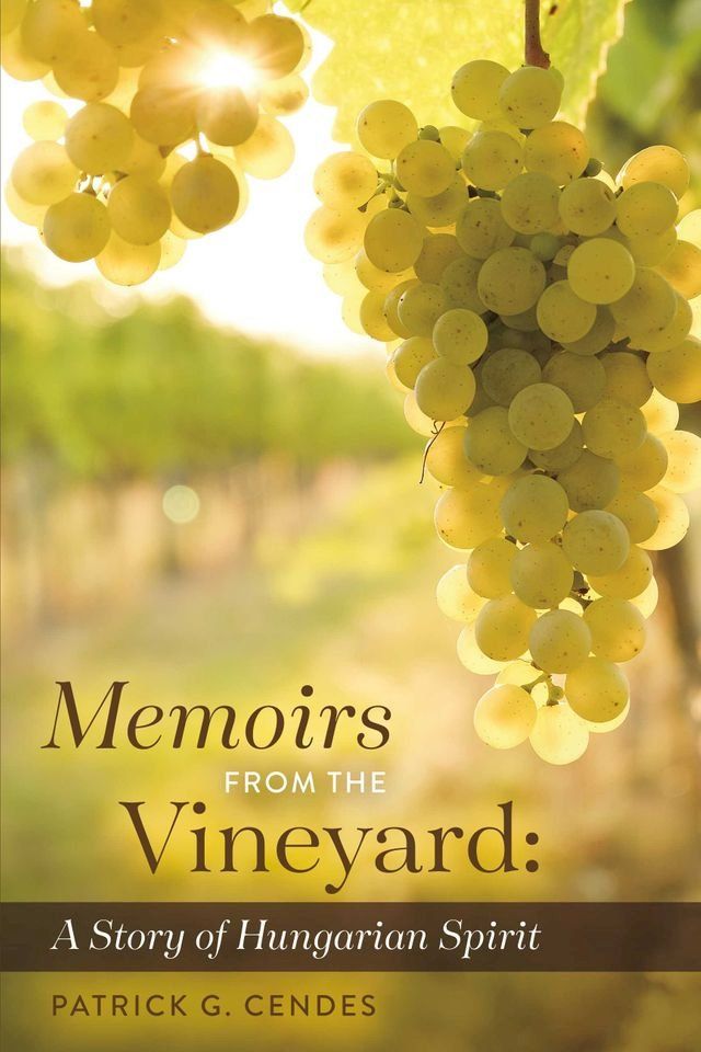  Memoirs from the Vineyard(Kobo/電子書)