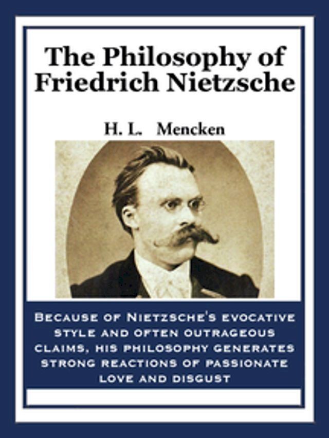  The Philosophy of Friedrich Nietzsche(Kobo/電子書)