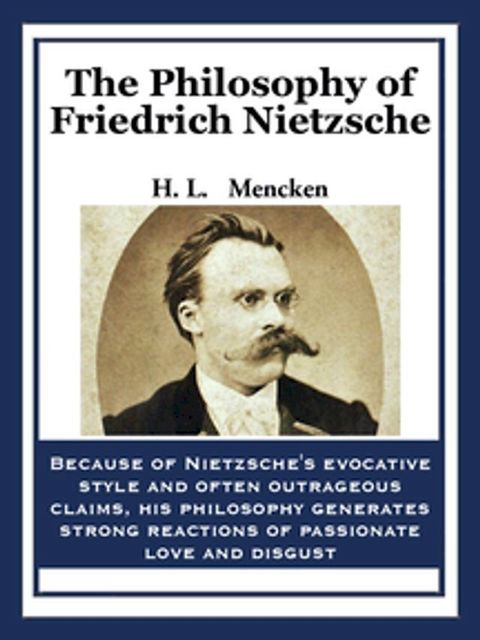 The Philosophy of Friedrich Nietzsche(Kobo/電子書)