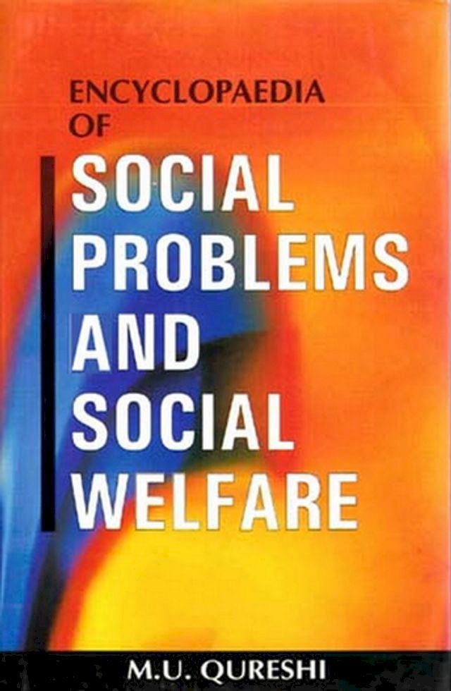  Encyclopaedia Of Social Problems And Social Welfare (Elements Of Social Problems)(Kobo/電子書)