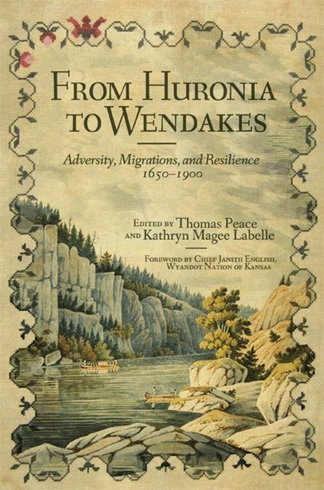  From Huronia to Wendakes(Kobo/電子書)