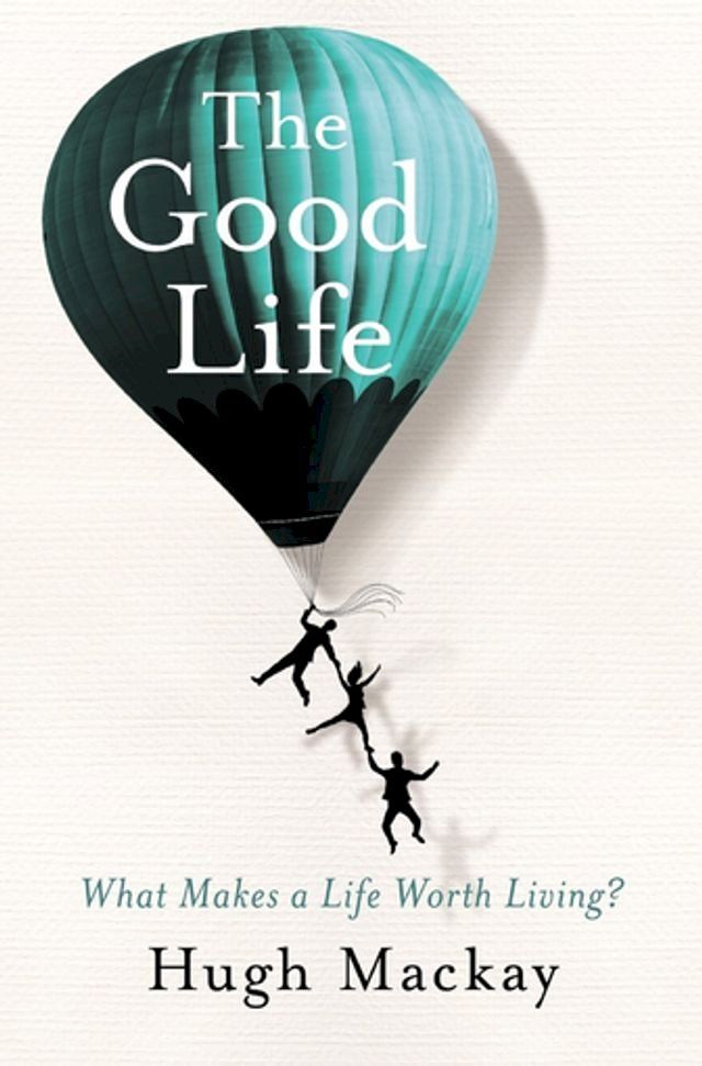  The Good Life(Kobo/電子書)