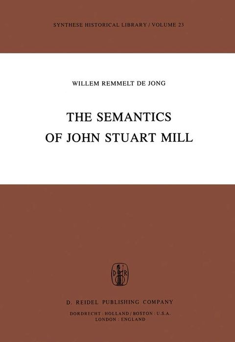 The Semantics of John Stuart Mill(Kobo/電子書)