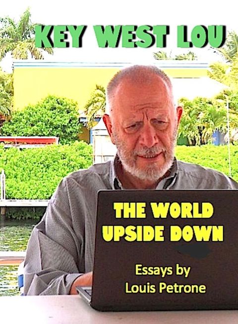 Key West Lou: The World Upside Down(Kobo/電子書)