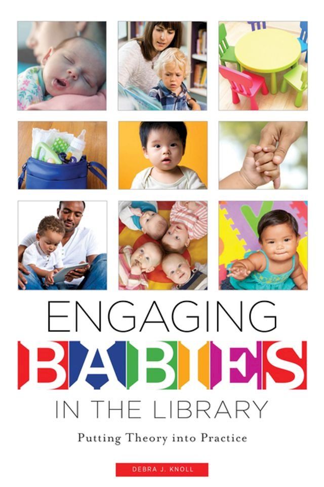  Engaging Babies in the Library(Kobo/電子書)