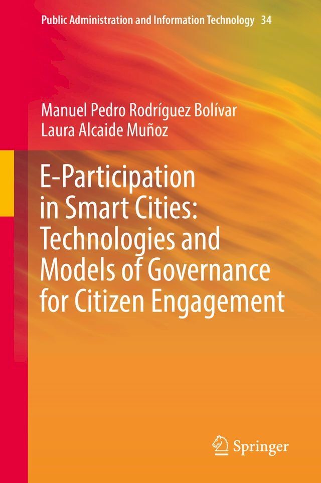  E-Participation in Smart Cities: Technologies and Models of Governance for Citizen Engagement(Kobo/電子書)