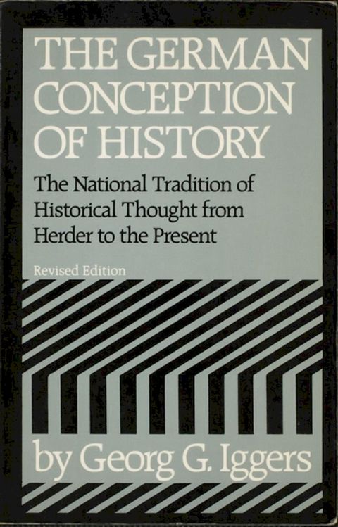 The German Conception of History(Kobo/電子書)