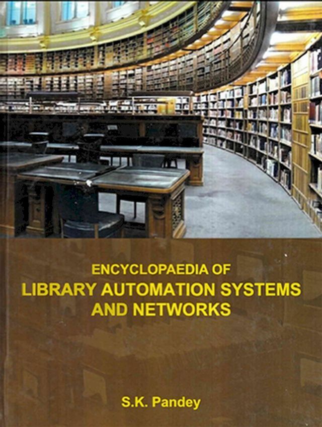  Encyclopaedia of Library Automation Systems and Networks (Library Network Management)(Kobo/電子書)