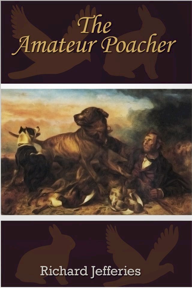  The Amateur Poacher(Kobo/電子書)