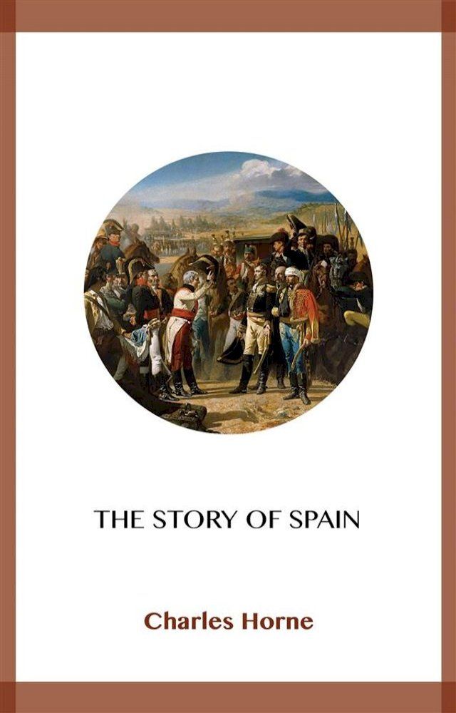  The Story of Spain(Kobo/電子書)