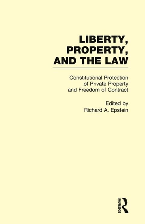 Constitutional Protection of Private Property and Freedom of Contract(Kobo/電子書)