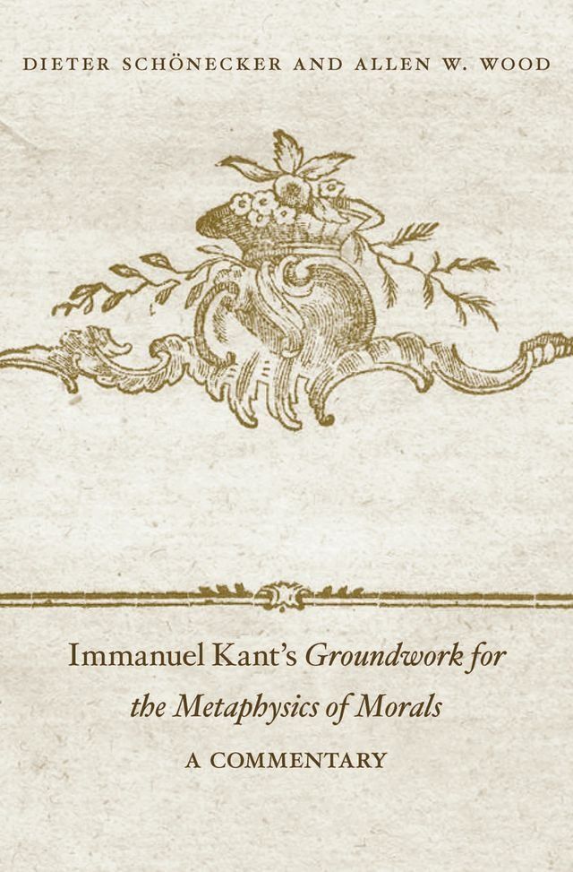  Immanuel Kant's Groundwork for the Metaphysics of Morals(Kobo/電子書)