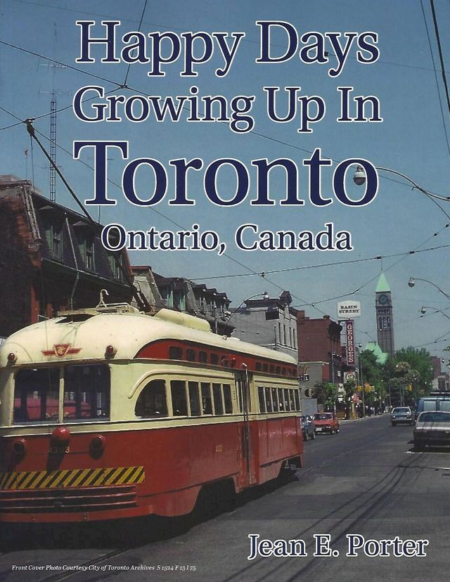  Happy Days Growing Up In Toronto(Kobo/電子書)