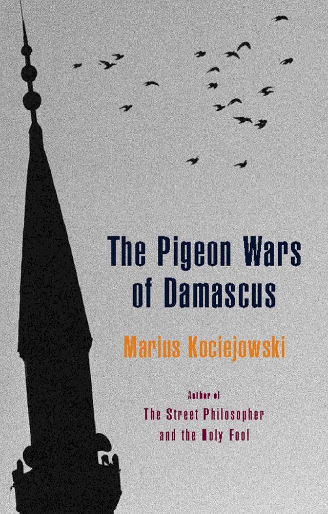  The Pigeon Wars of Damascus(Kobo/電子書)