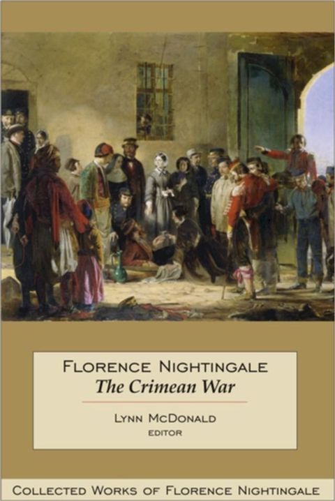 Florence Nightingale: The Crimean War(Kobo/電子書)