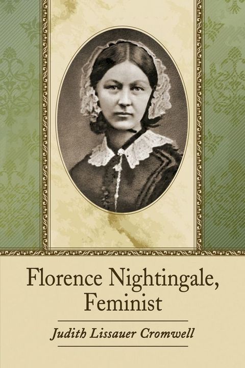 Florence Nightingale, Feminist(Kobo/電子書)