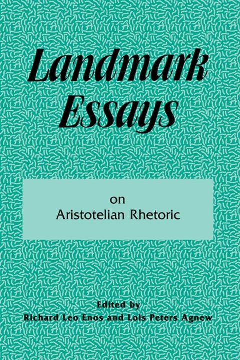 Landmark Essays on Aristotelian Rhetoric(Kobo/電子書)