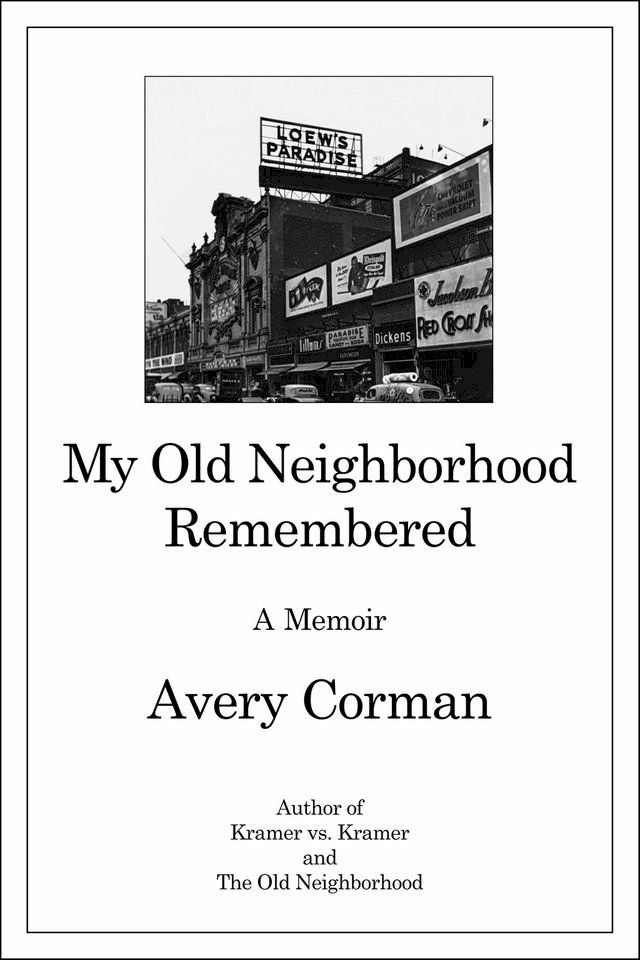  My Old Neighborhood Remembered(Kobo/電子書)