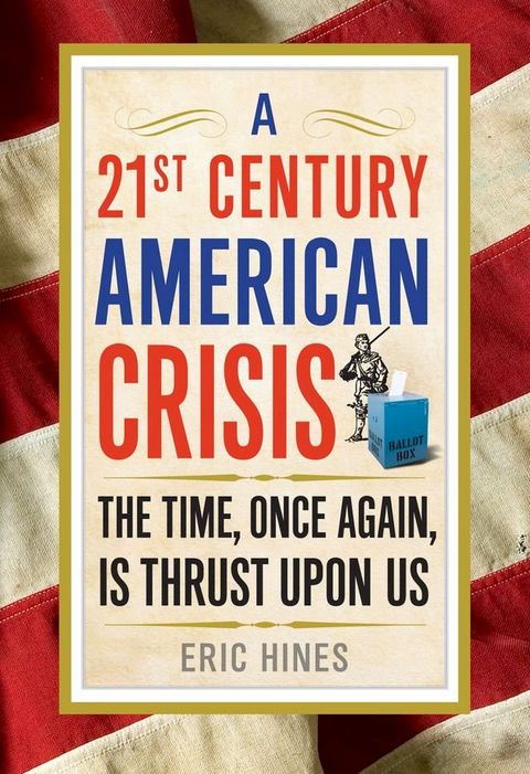 A 21st Century American Crisis(Kobo/電子書)