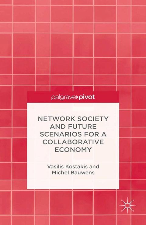 Network Society and Future Scenarios for a Collaborative Economy(Kobo/電子書)