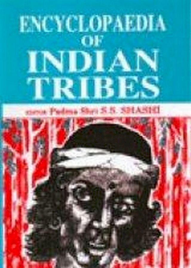  Encyclopaedia Of Indian Tribes Tribes Of Assam And Manipur(Kobo/電子書)