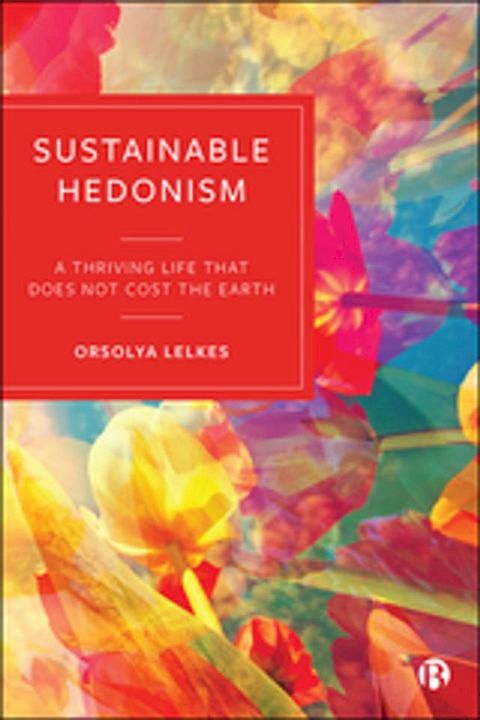 Sustainable Hedonism(Kobo/電子書)