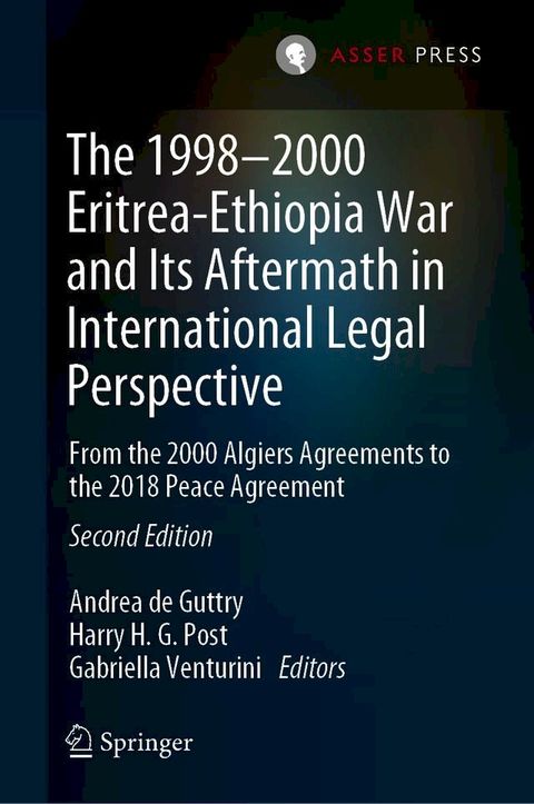 The 1998–2000 Eritrea-Ethiopia War and Its Aftermath in International Legal Perspective(Kobo/電子書)