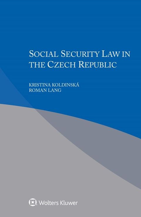 Social Security Law in Czech Republic(Kobo/電子書)