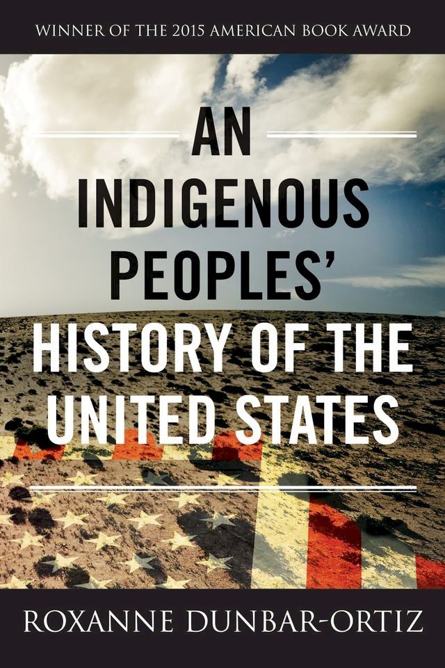  An Indigenous Peoples' History of the United States(Kobo/電子書)