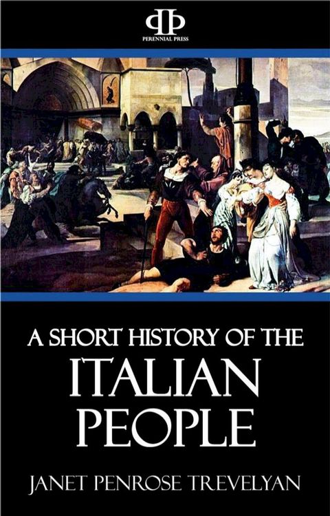 A Short History of the Italian People(Kobo/電子書)