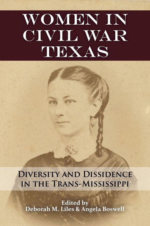 Women in Civil War Texas(Kobo/電子書)