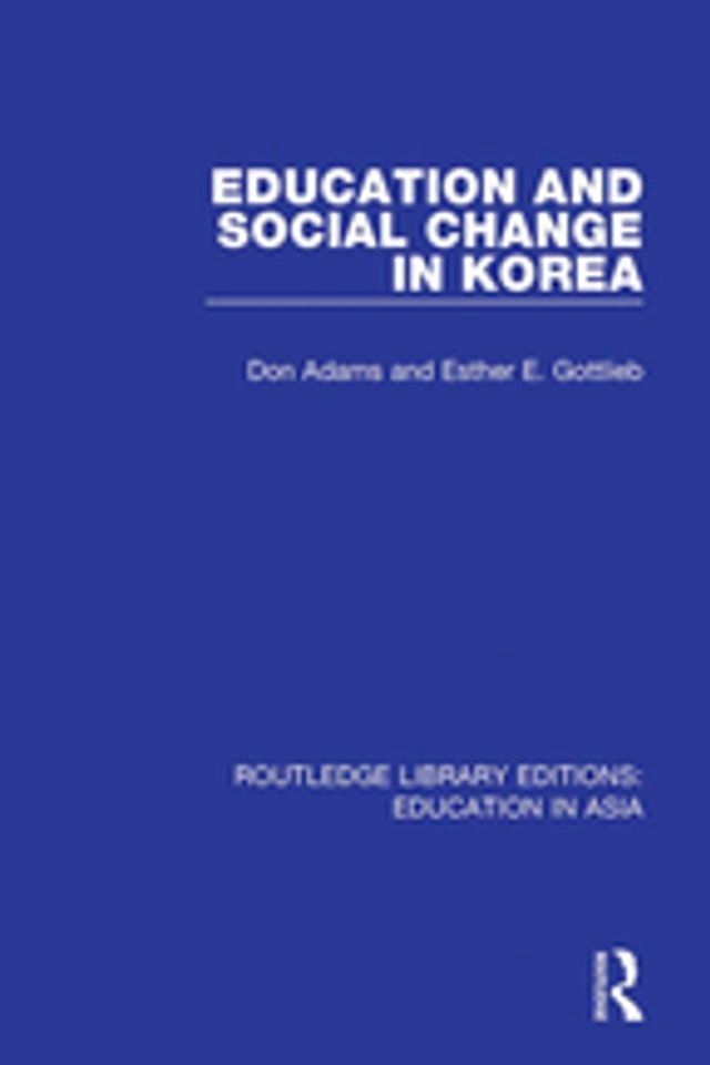  Education and Social Change in Korea(Kobo/電子書)