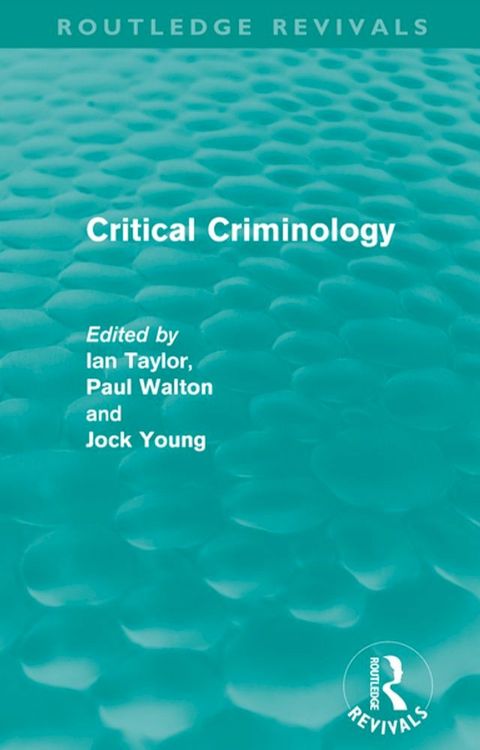 Critical Criminology (Routledge Revivals)(Kobo/電子書)