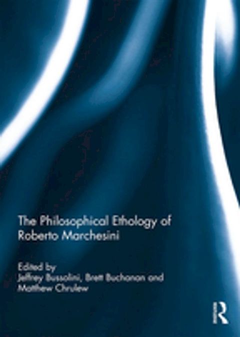 The Philosophical Ethology of Roberto Marchesini(Kobo/電子書)