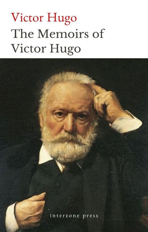 The Memoirs of Victor Hugo(Kobo/電子書)