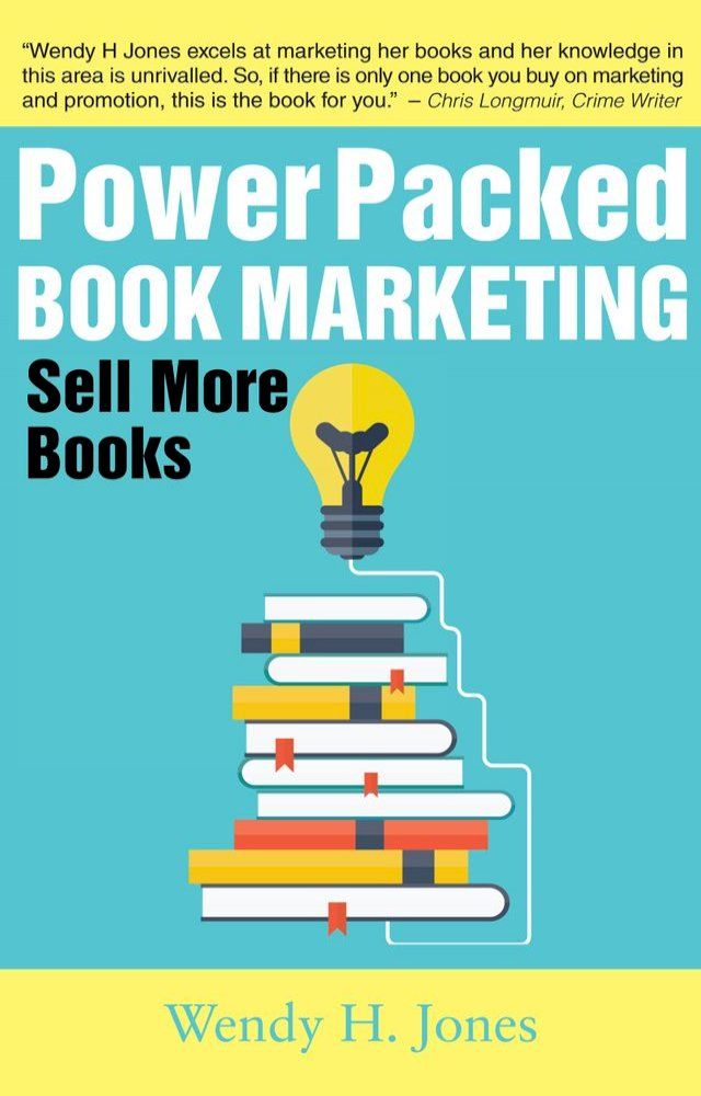  Power Packed Book Marketing: Sell More Books(Kobo/電子書)