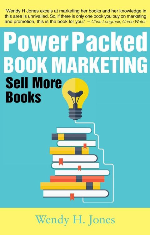 Power Packed Book Marketing: Sell More Books(Kobo/電子書)