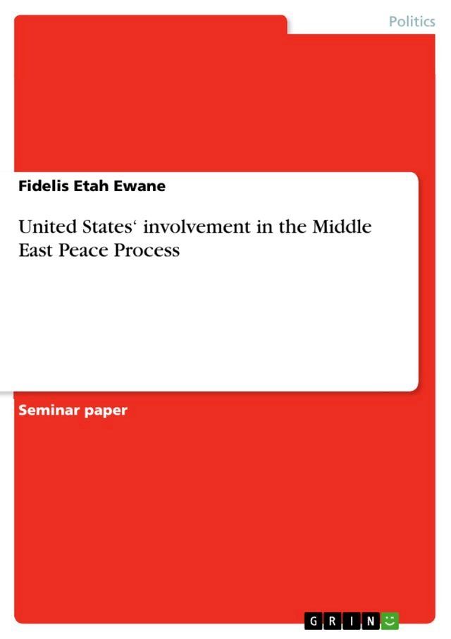  United States' involvement in the Middle East Peace Process(Kobo/電子書)