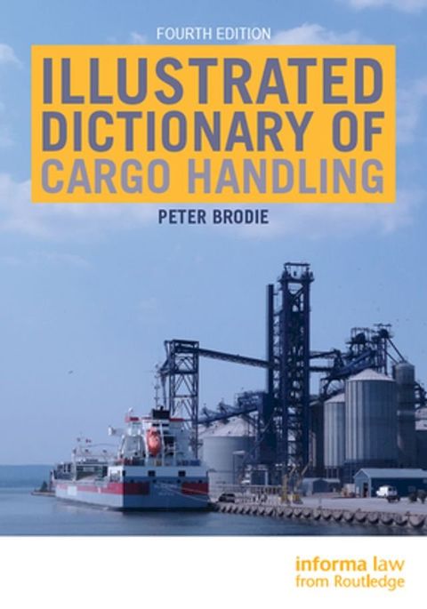 Illustrated Dictionary of Cargo Handling(Kobo/電子書)