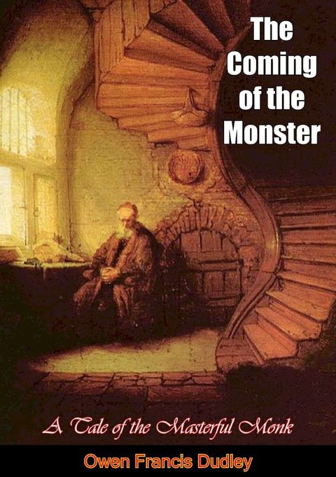 The Coming of the Monster(Kobo/電子書)